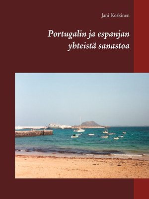 cover image of Portugalin ja espanjan yhteistä sanastoa
